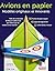 -ANNULE- Avions en papier -...