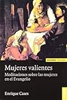 Mujeres valientes...
