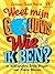 Weet mijn goudvis wie ik ben?: en 100 andere grote vragen van kleine mensen: en 100 andere vragen an kleine mensen (Dutch Edition)