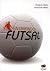 Ensinando Futsal by ROGÉRIO MELO