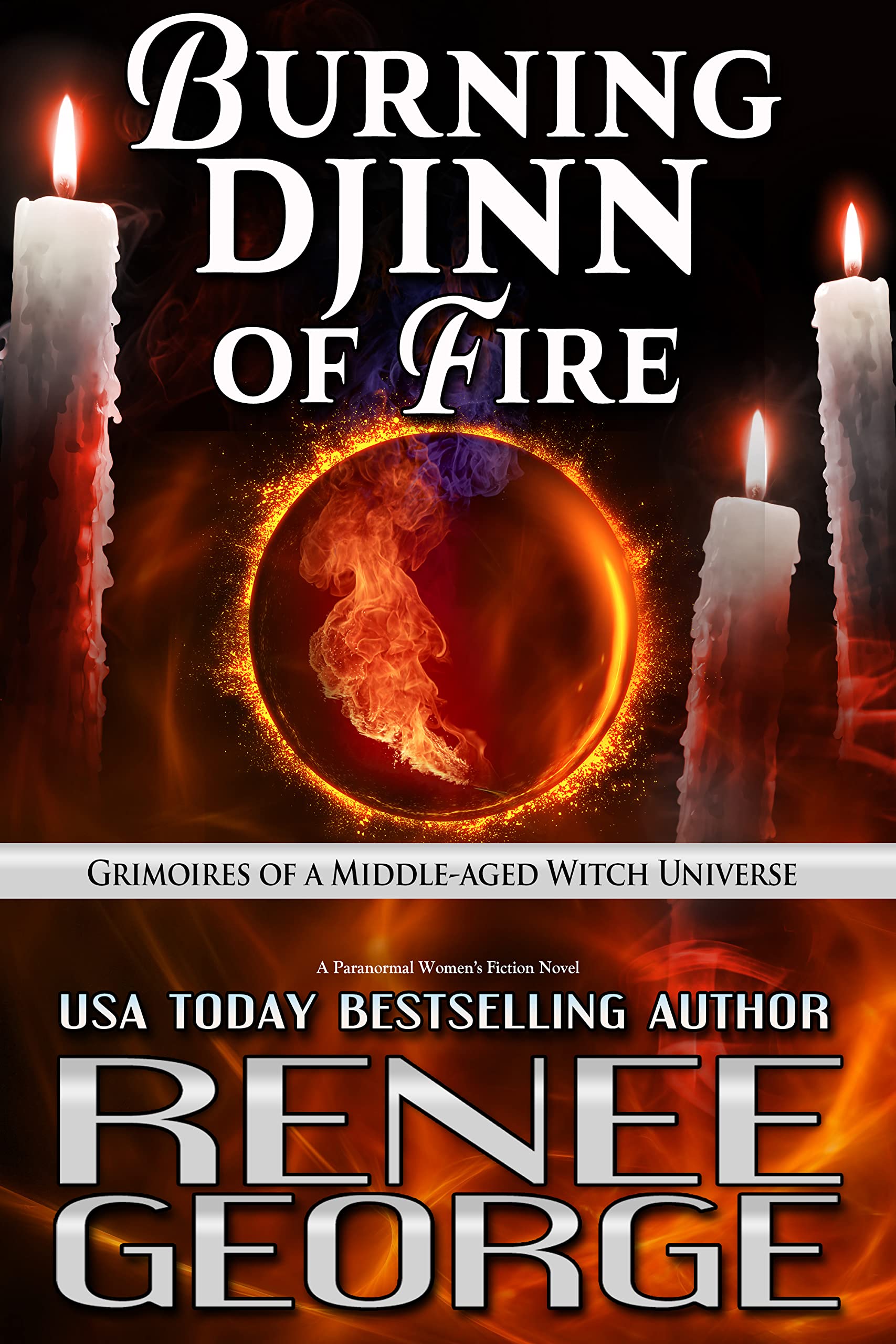 Burning Djinn of Fire (Destiny of a Middle-aged Witch #1)