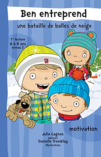 Ben entreprend une bataille de balles neiges (Paperback)