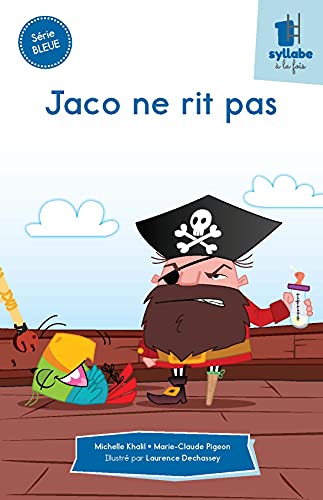 SERIE BLEUE. JACO NE RIT PAS (Paperback)