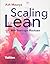 Scaling Lean: Wie Start-ups wachsen