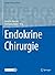 Endokrine Chirurgie (Springer Reference Medizin) (German Edition)