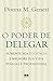 O Poder De Delegar (Em Portuguese do Brasil)