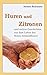 Huren und Zitronen: und and...