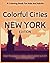 Colorful Cities NEW YORK Edition Coloring Book by SB  Designs