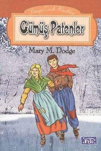 Dunya Cocuk Klasikleri Dizisi: Gumus Patenler (Paperback)