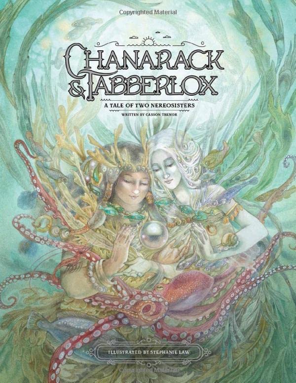 Chanarack & Tabberlox: A Tale of Two Nereosisters (Hardcover)
