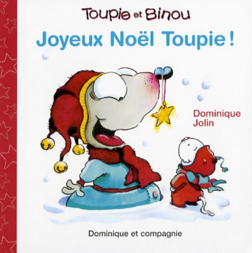 JOYEUX NOEL TOUPIE! -NE (Paperback)