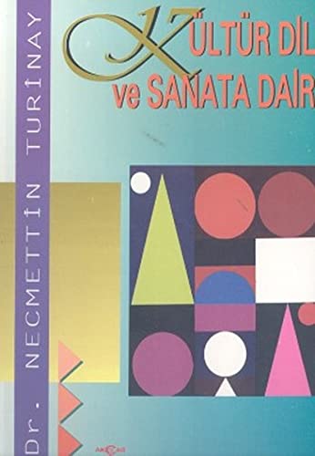 Kultur Dil ve Sanata Dair (Paperback)