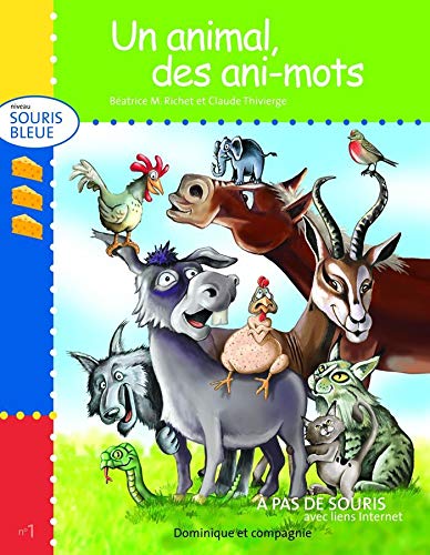UN ANIMAL, DES ANI-MOTS (Paperback)