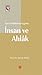 Ayet ve Hadislerin Isiginda Insan ve Ahlak by Recep Kılıç
