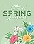 Season of Spring Journal by Joyce Spring