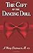 The Gift of the Dancing Doll