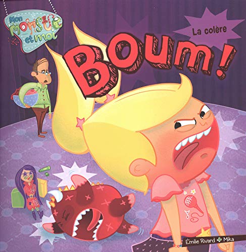 BOUM! : LA COLERE (Paperback)