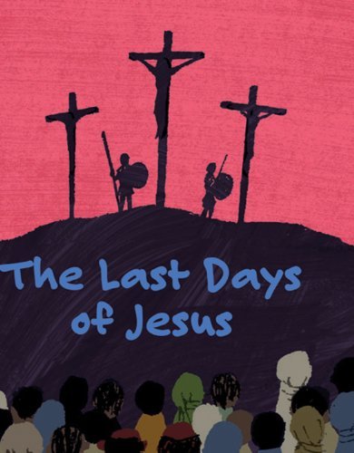 The Last Days of Jesus (Paperback)