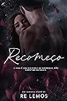 RECOMEÇO : Livro Único (Portuguese Edition)