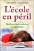L'école en péril - Motivons nos enfants à apprendre by Jacques Samson