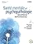 Santé mentale et psychopath...