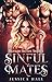 Sinful Mates (Dark Paranormal Romance Reverse Harem) (Savage Series Book 1)