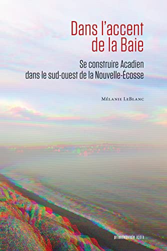 DANS L'ACCENT DE LA BAIE (Paperback)