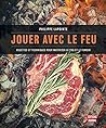 Jouer avec le feu...