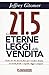 Le 21.5 eterne leggi della vendita. Tutto ciò che dovete fare per vendere di più. In modo facile e rapido, oggi e per sempre