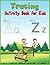 Tracing Activity Book for K...