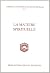 La Matière Spirituelle (Cahiers de L'universite Saint Jean de jerusalem, No. 13)