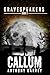 Gravespeakers: Callum