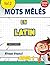 MOTS MÊLÉS EN LATIN NIVEAU ...