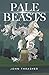 Pale Beasts