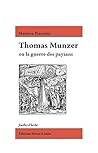 Thomas Munzer ou ...