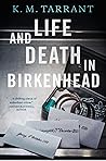 Life and Death in Birkenhead
