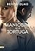La maniobra de la tortuga (AdN Alianza de Novelas) (Spanish Edition)