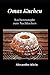 Omas Kuchen: Kuchenrezepte zum Nachbacken (German Edition)