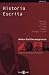 Historia Escrita/ Written Story (Spanish Edition)