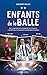 Enfants de la balle