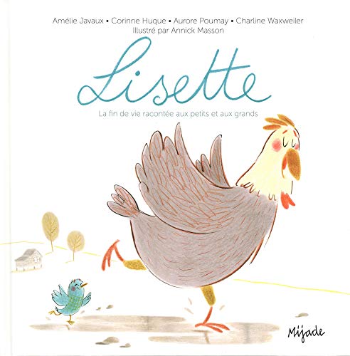 Lisette - La fin de vie racontée aux enfants (Hardcover)