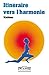Itinéraire vers l'harmonie