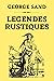 Légendes Rustiques : Édition Originale Illustrée (French Edition)