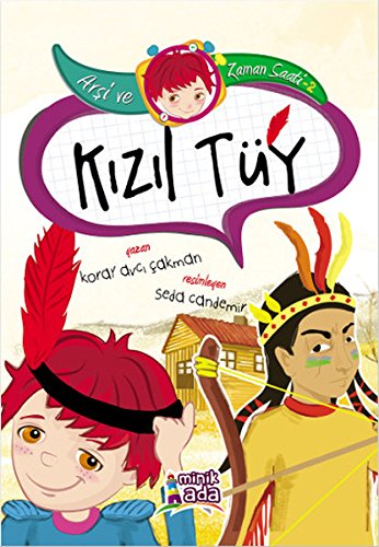 Kızıl Tüy (Arşi ve Zaman Saati, #2)