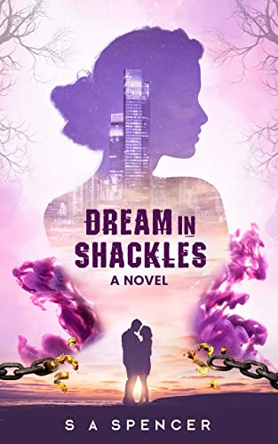 Dream In Shackles