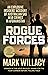Rogue Forces by Mark Willacy