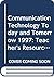 Communication technology: Today and tomorrow