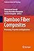 Bamboo Fiber Composites: Processing, Properties and Applications (Composites Science and Technology)