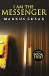 I am the Messenger by Markus Zusak