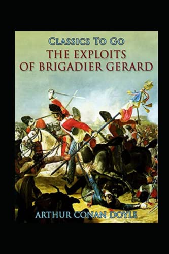 The Exploits of Brigadier Gerard by Arthur Conan Doyle